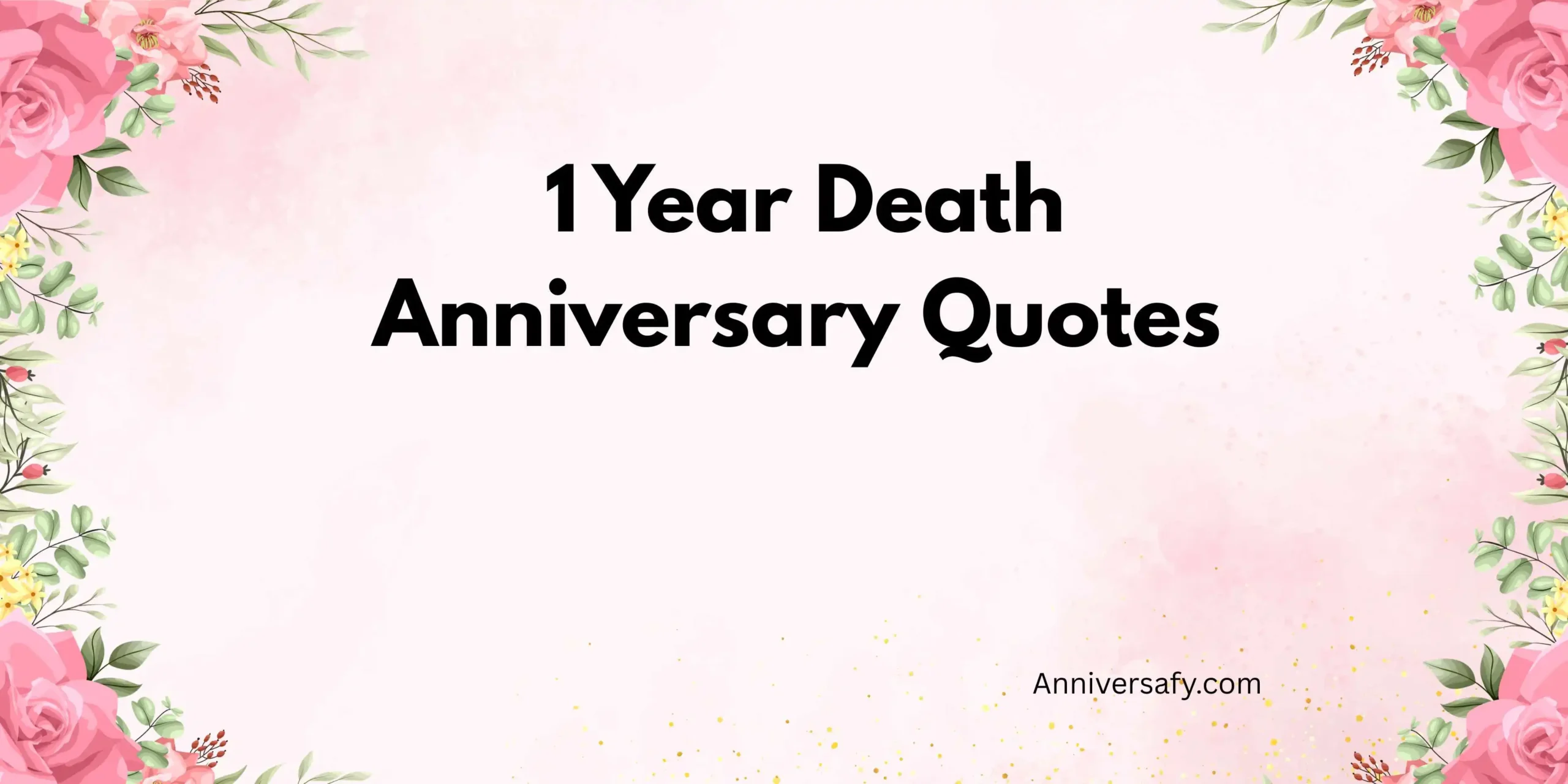 1 Year Death Anniversary Quotes  