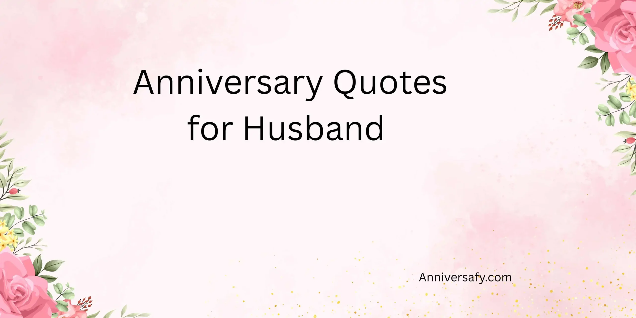 Anniversary Quotes for Husband 