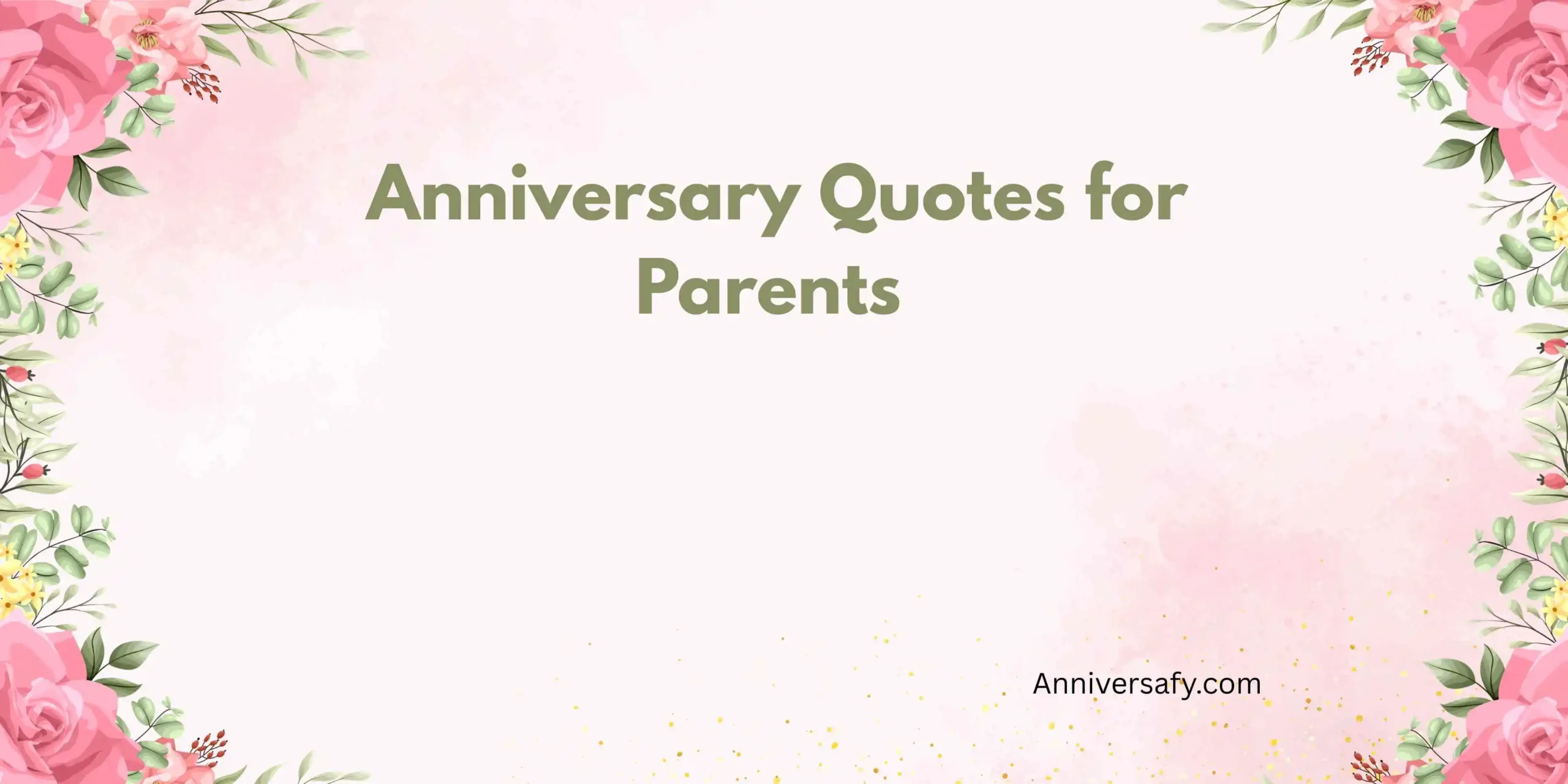 Anniversary Quotes for Parents 