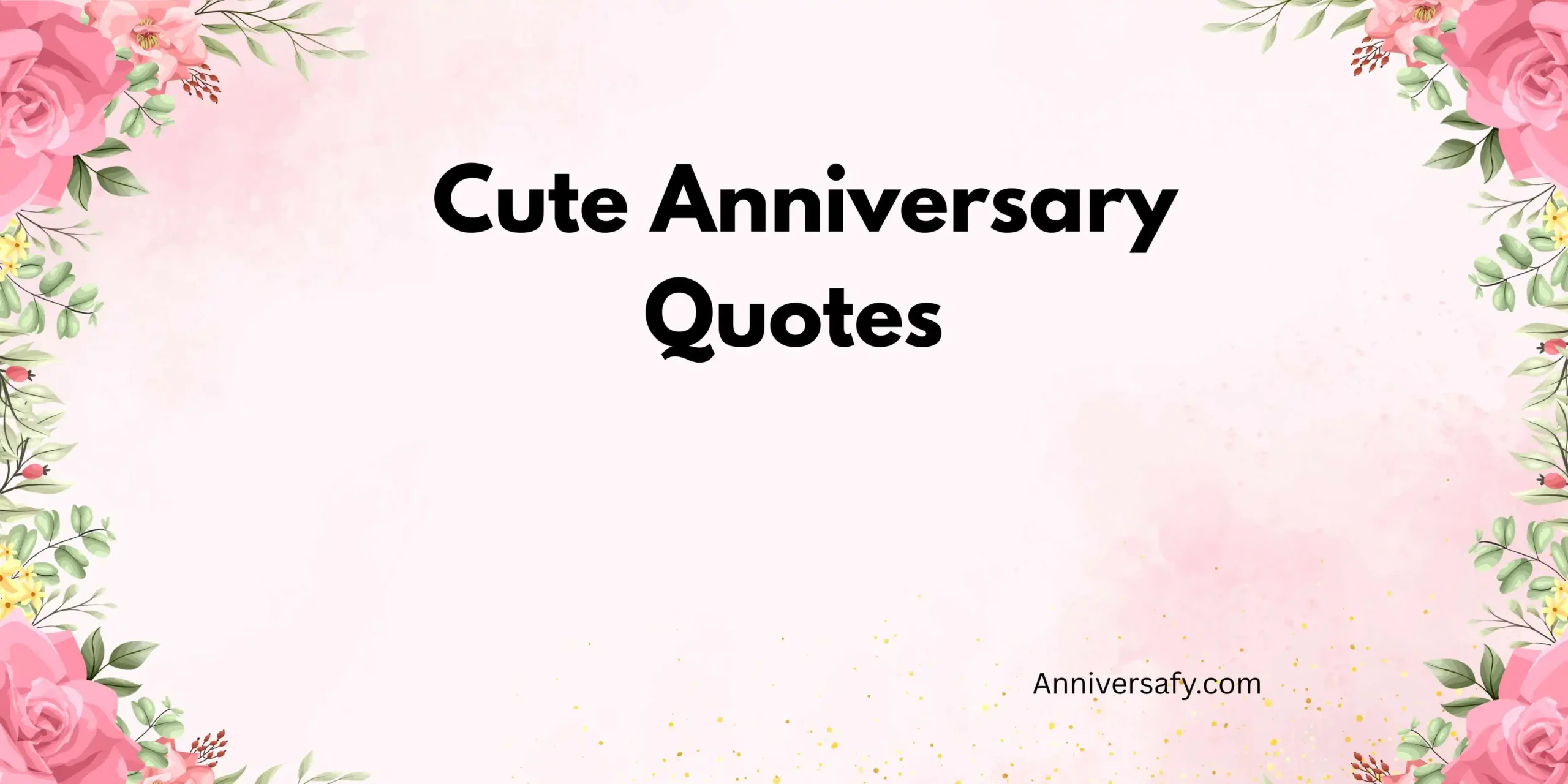 Cute Anniversary Quotes 