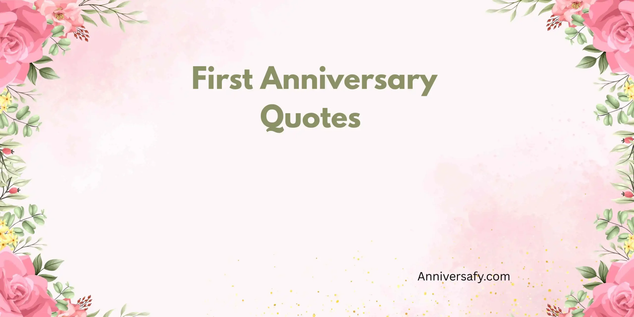 First Anniversary Quotes 