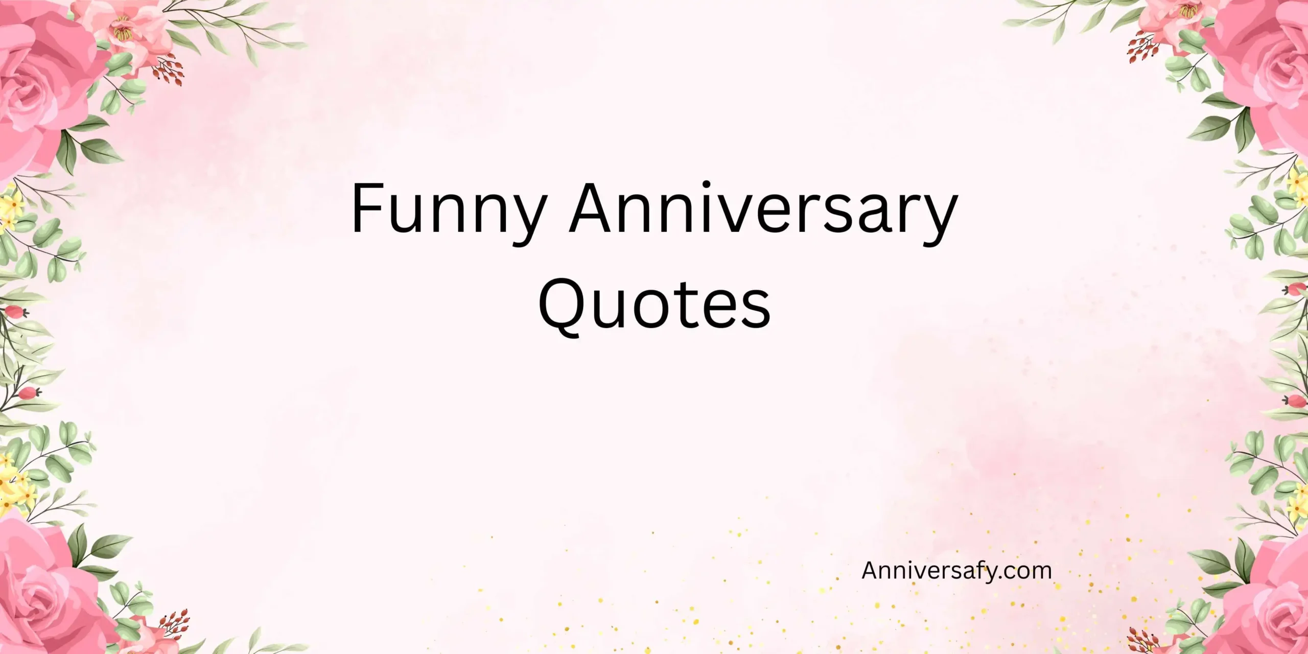 Funny Anniversary Quotes