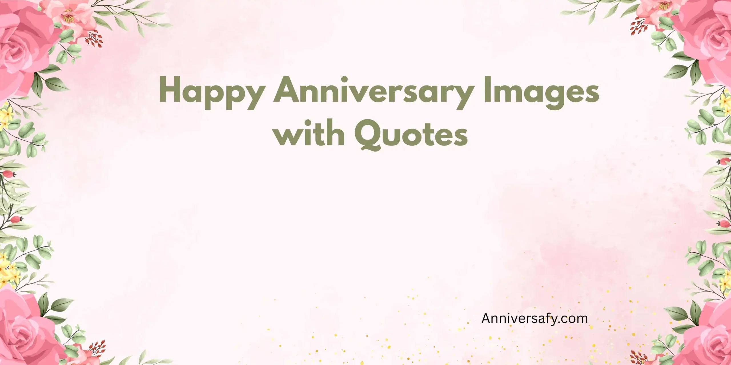 Happy Anniversary Images with Quotes  
