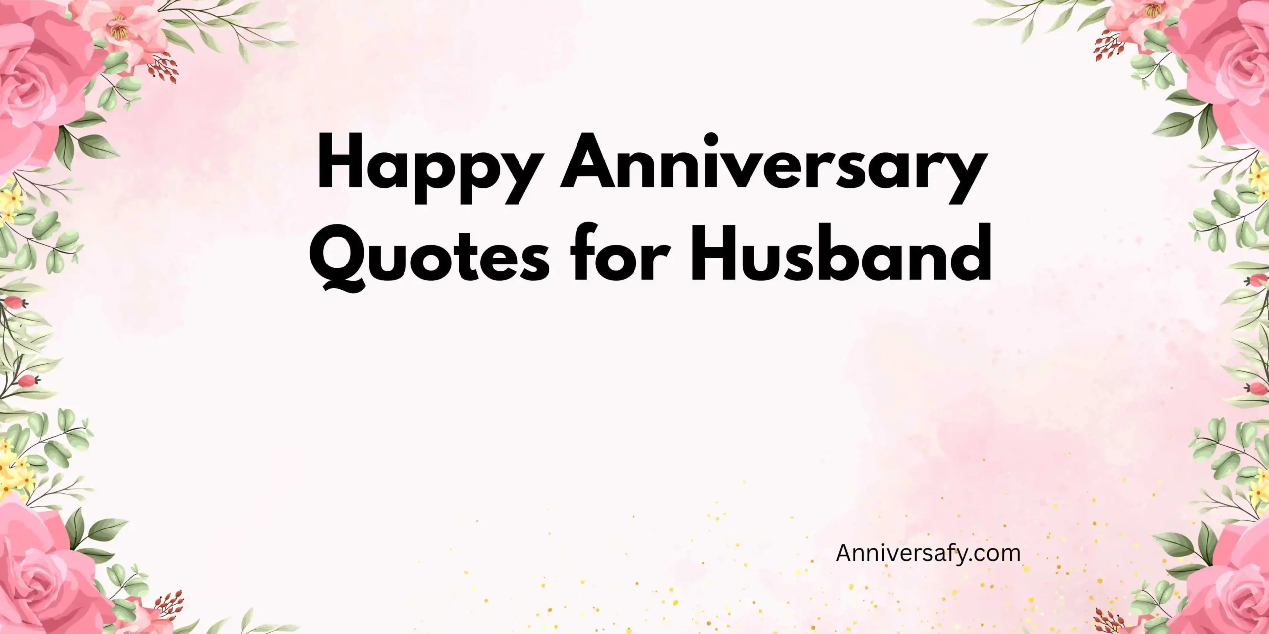 Happy Anniversary Quotes for Husband