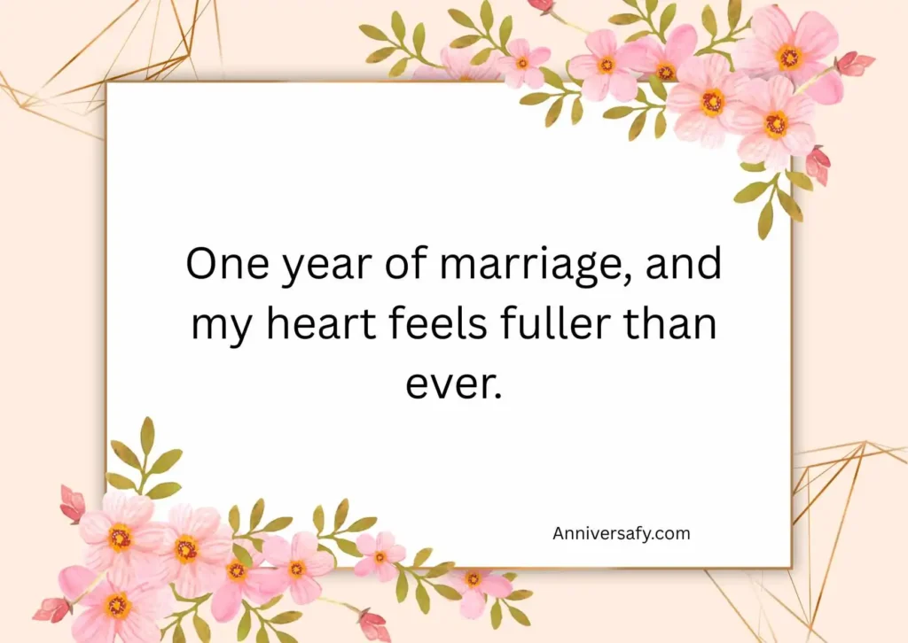 Heartfelt One Year Anniversary Quotes 