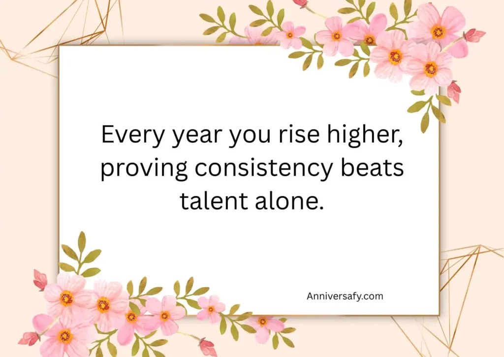 Inspirational Work Anniversary Quotes