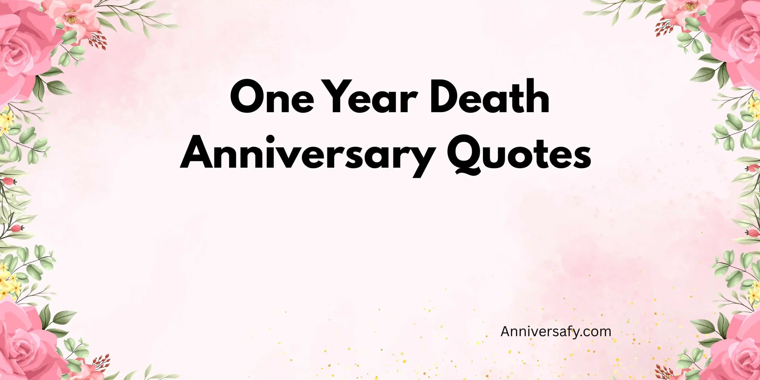 One Year Death Anniversary Quotes 