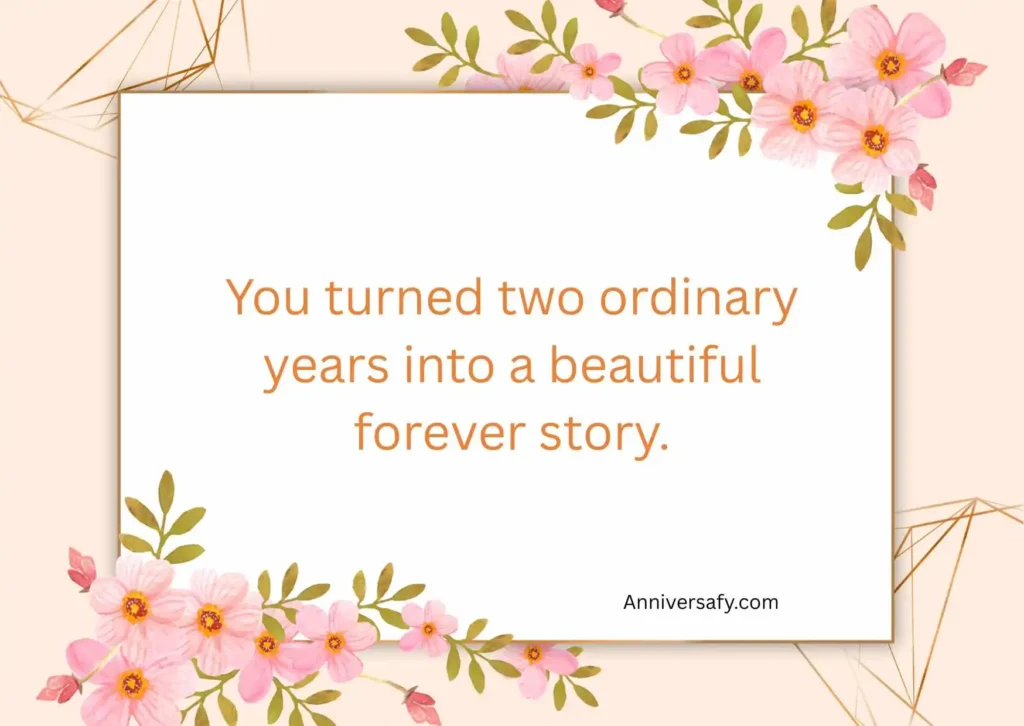 Romantic 2 Year Anniversary Quotes
