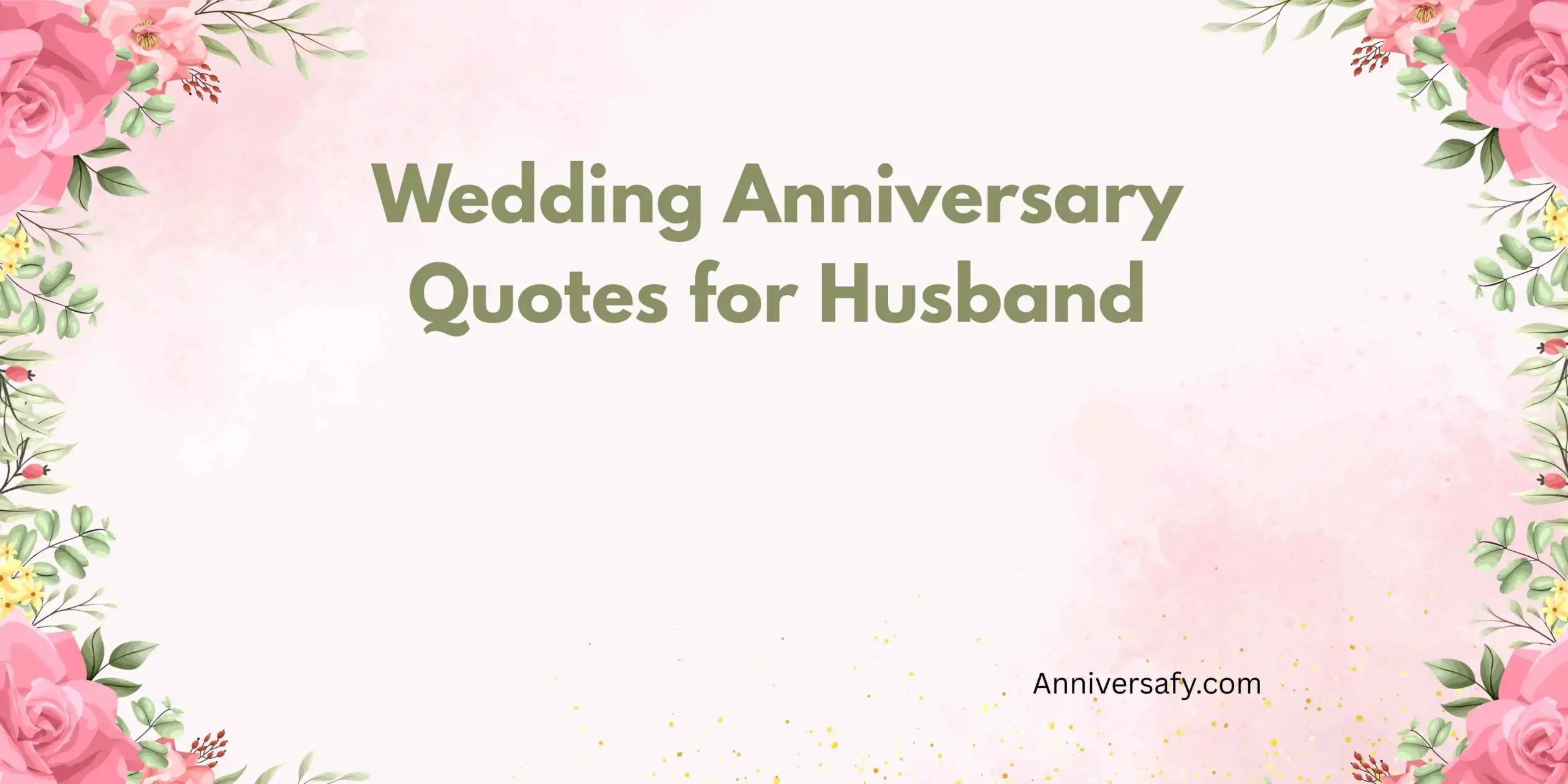 Wedding Anniversary Quotes for Husband