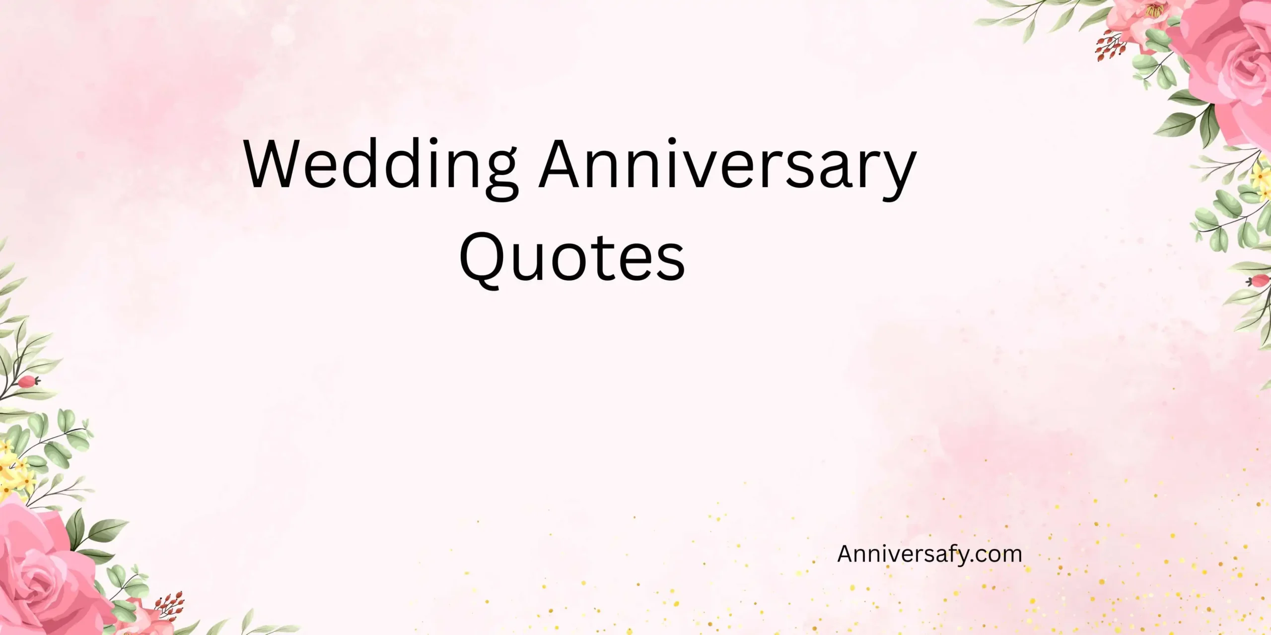 Wedding Anniversary Quotes 