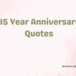15 Year Anniversary Quotes 