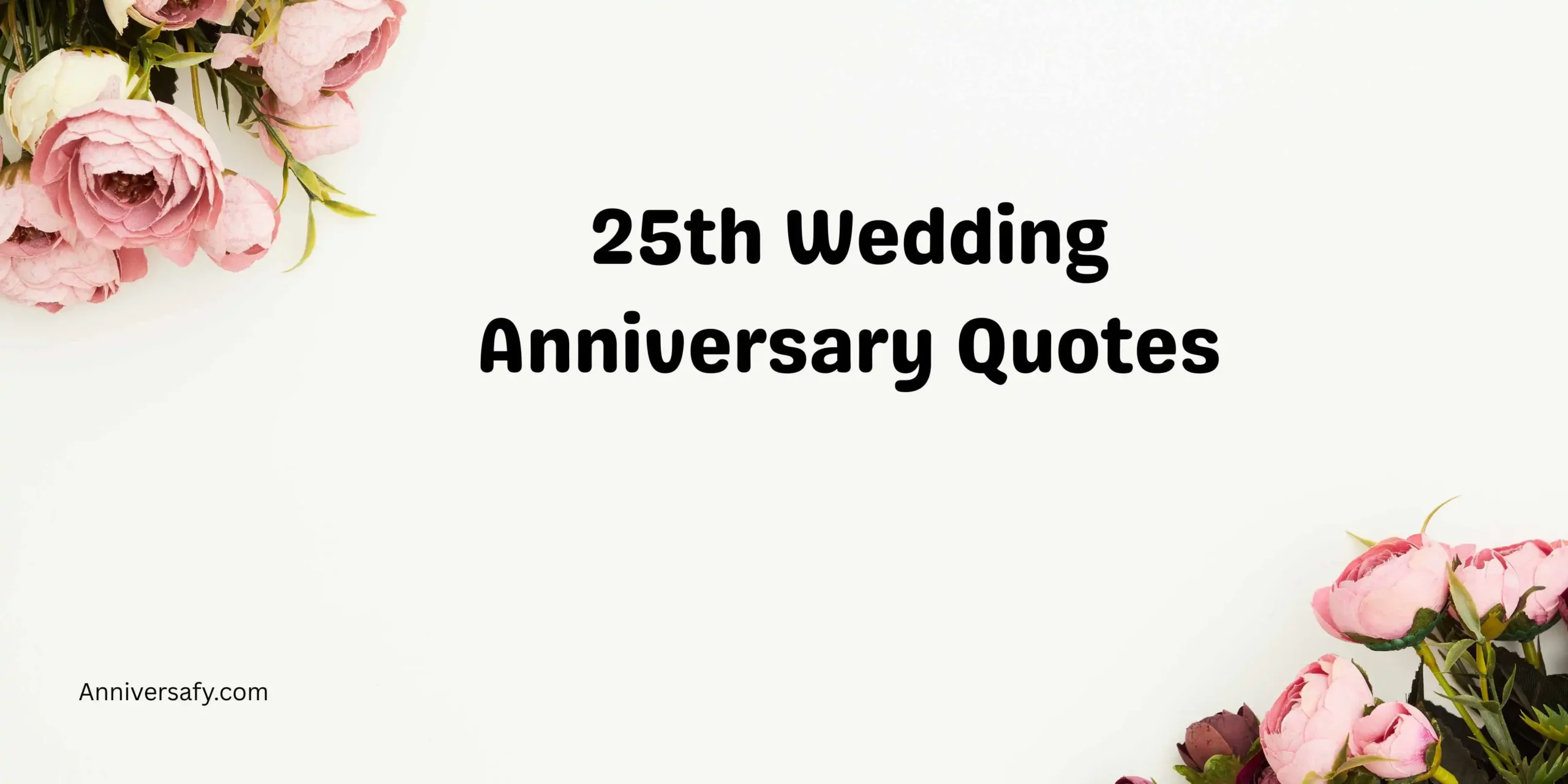 25th Wedding Anniversary Quotes