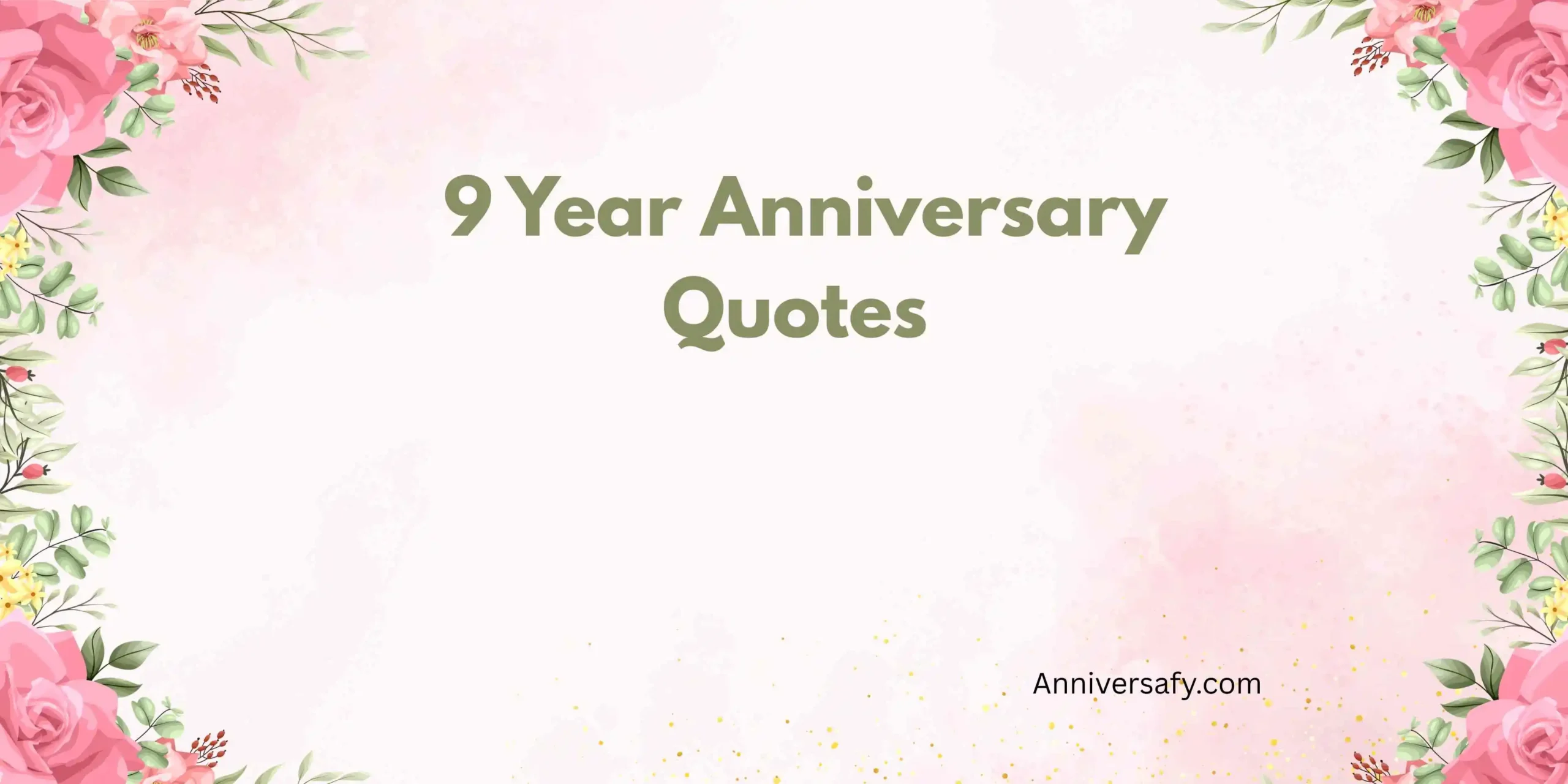 9 Year Anniversary Quotes 