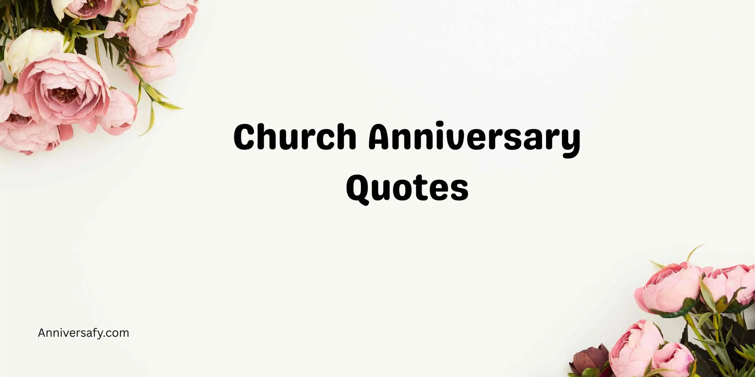 Church Anniversary Quotes