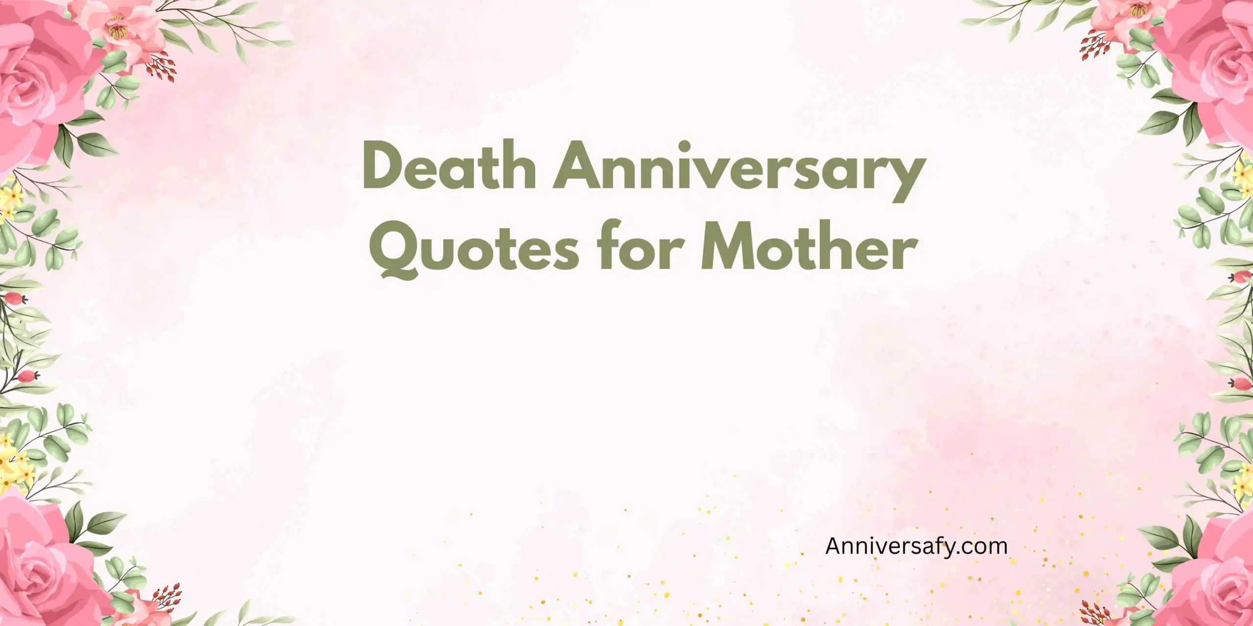 Death Anniversary Quotes for Mother