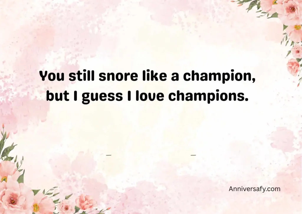 Funny Anniversary Quotes for Husband
