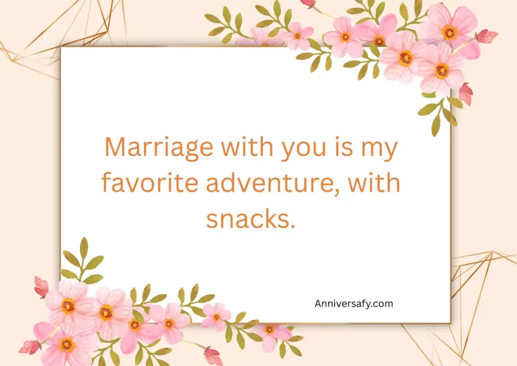 Funny Happy Anniversary to My Husband Quotes