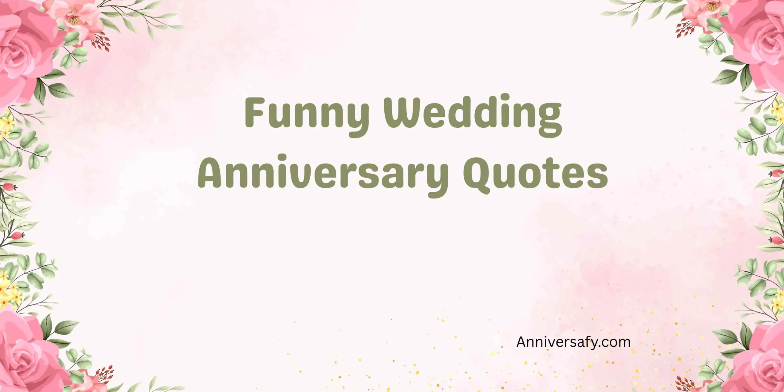 Funny Wedding Anniversary Quotes