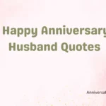 Happy Anniversary Husband Quotes 