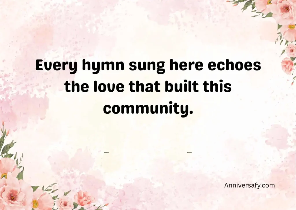 Heartfelt Church Anniversary Quotes