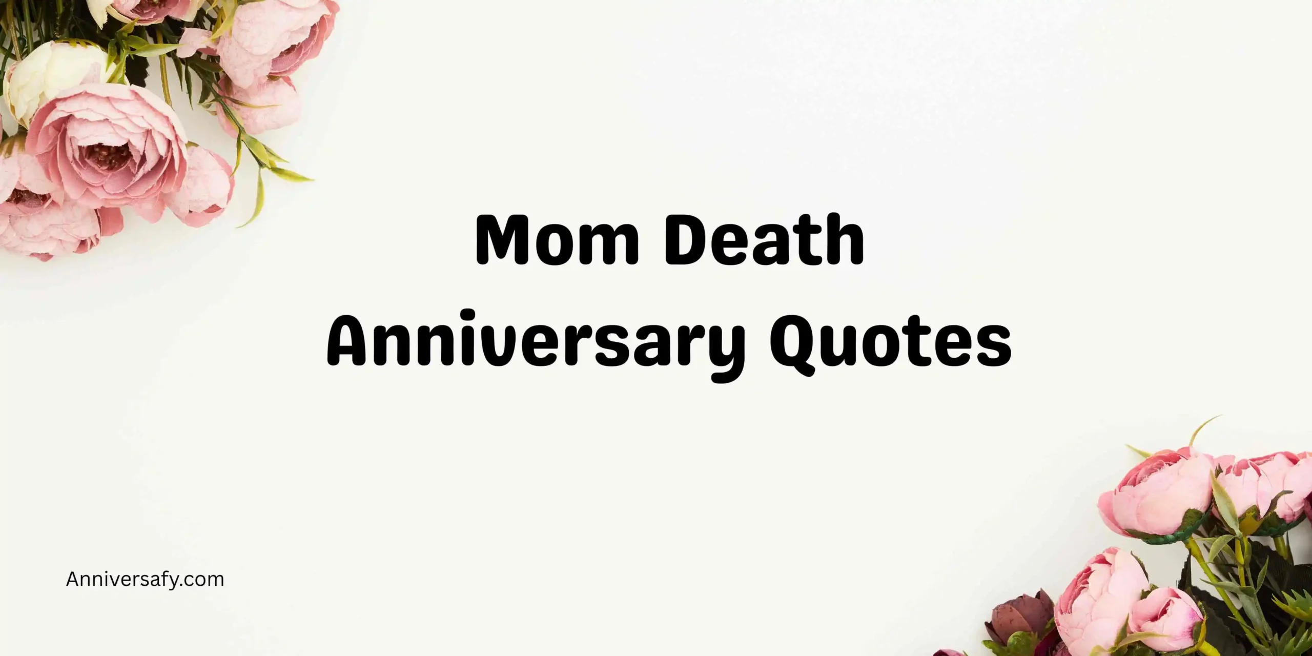 Mom Death Anniversary Quotes 