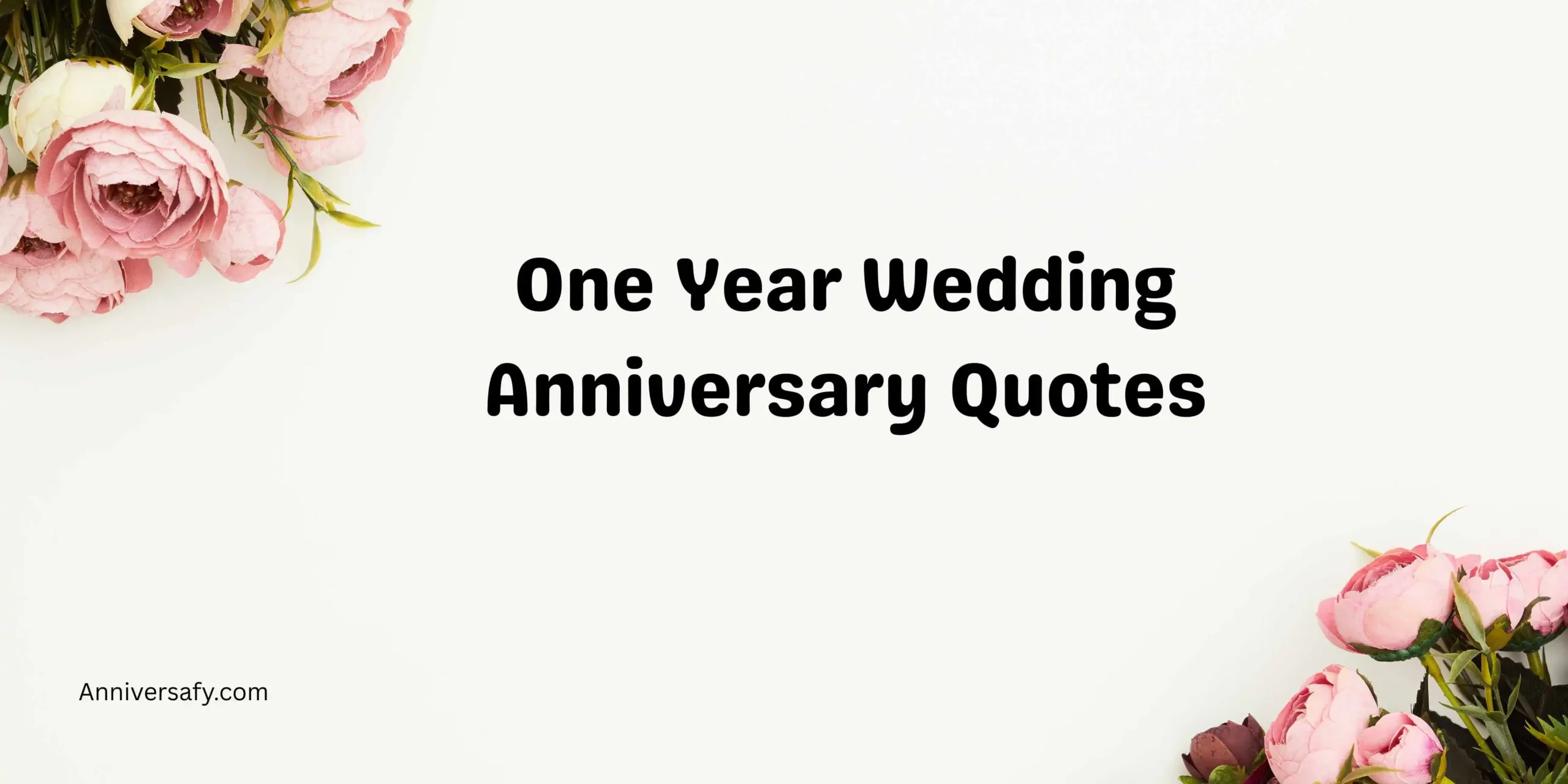 One Year Wedding Anniversary Quotes