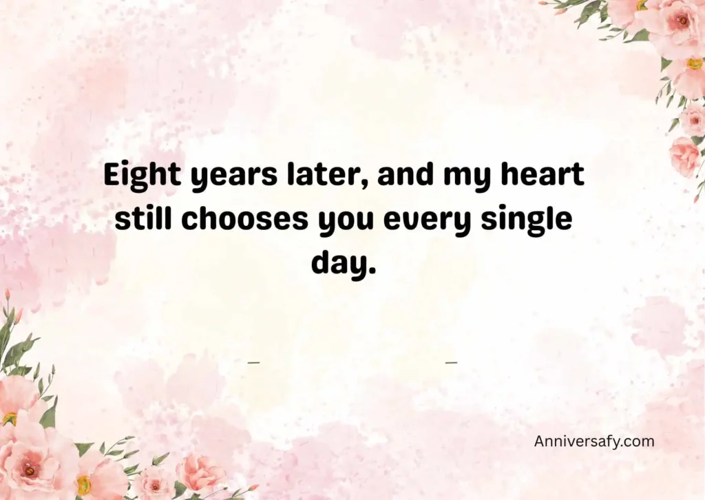 Romantic 8 Year Anniversary Quotes for Couples