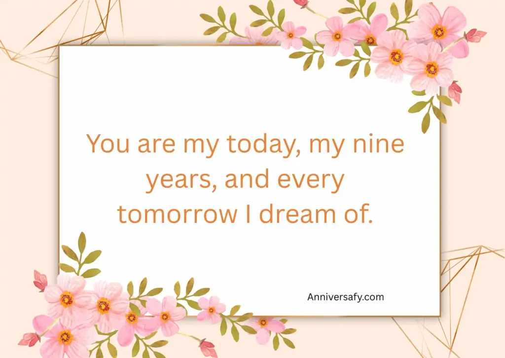 Romantic 9 Year Anniversary Quotes for Husband/Wife