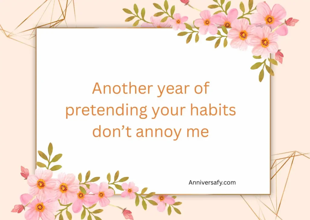 Sarcastic Anniversary Quotes About Marriage Reality