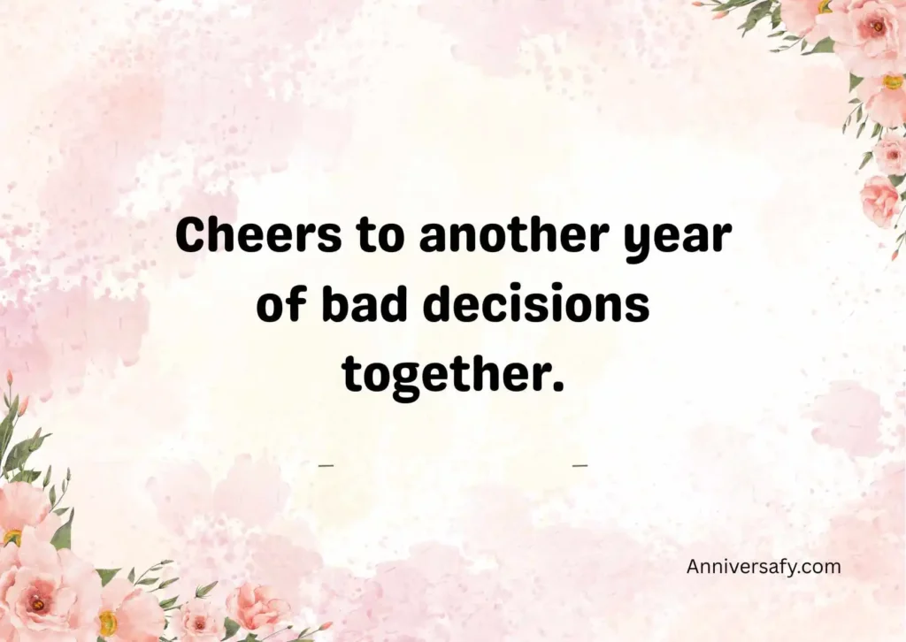 Short Funny Anniversary Captions Instagram