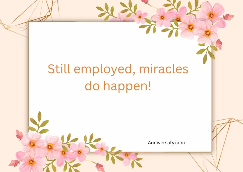 Short Funny Work Anniversary One-Liners