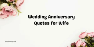Wedding Anniversary Quotes for Wife