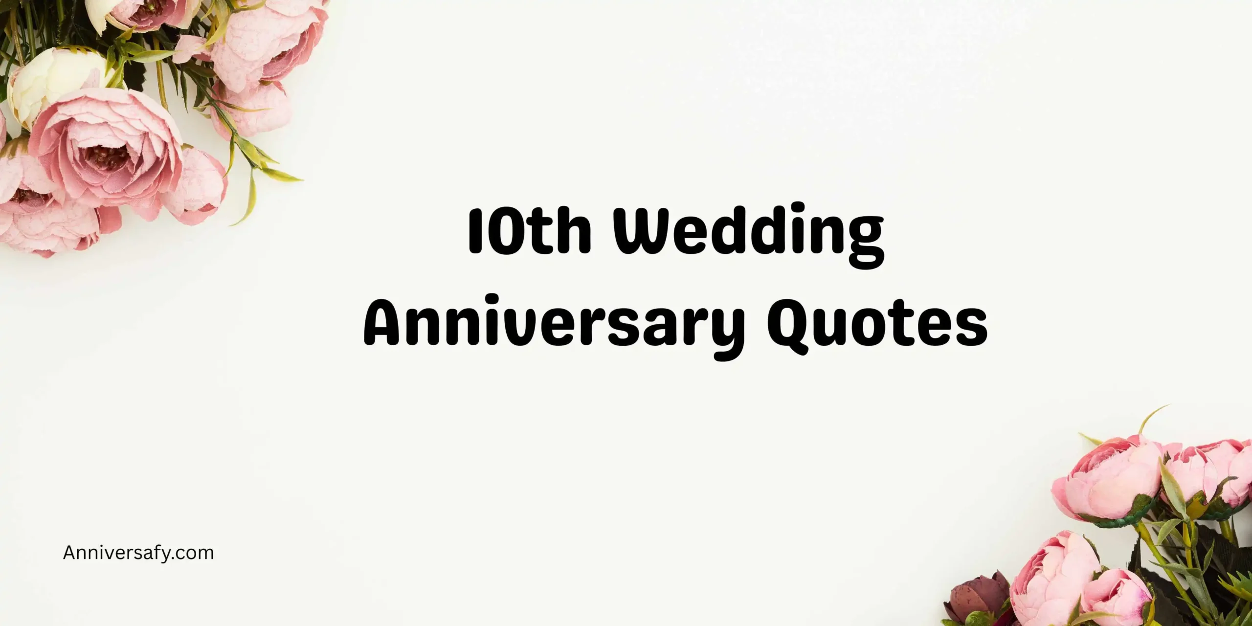 10th Wedding Anniversary Quotes