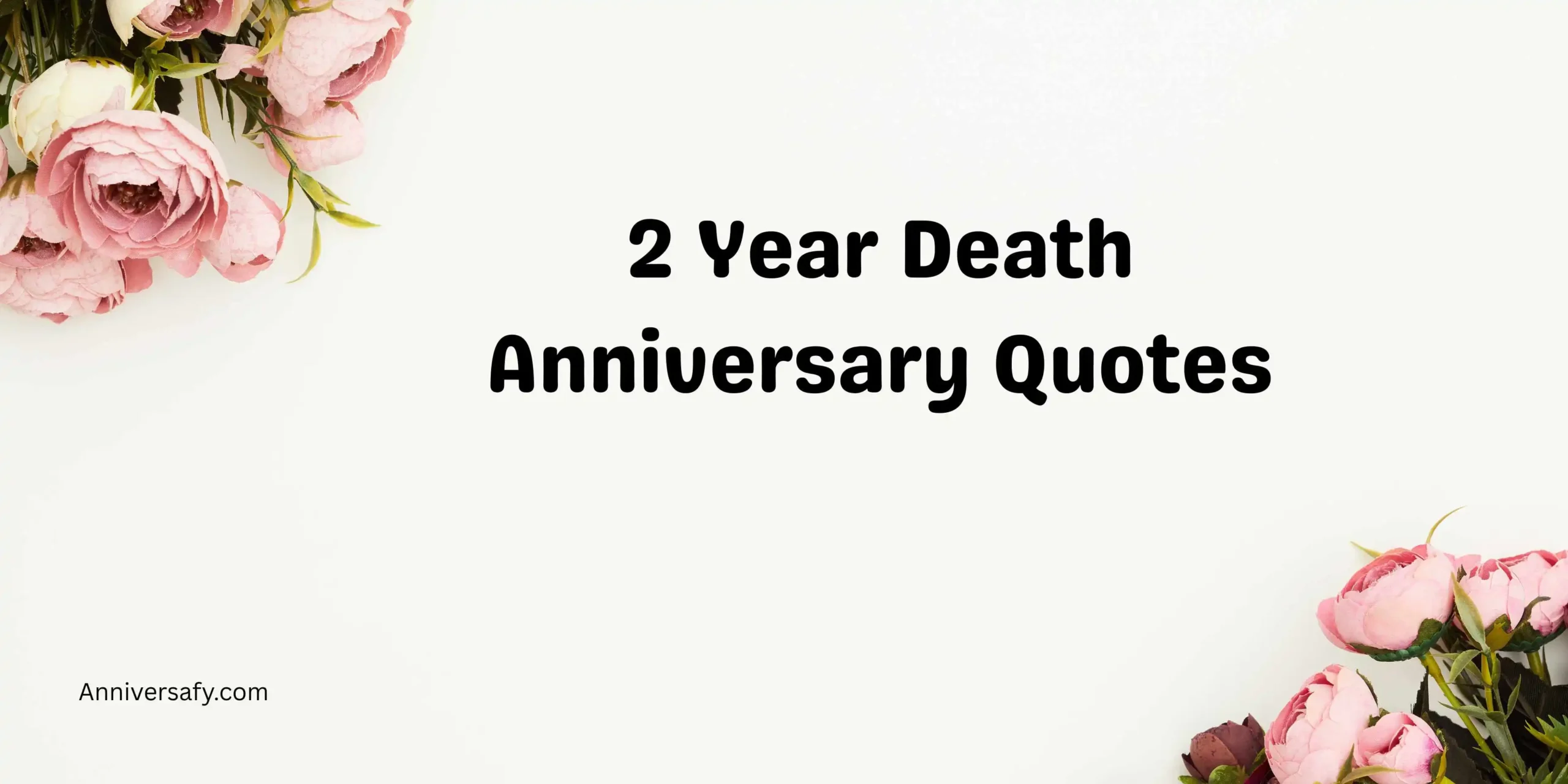 2 Year Death Anniversary Quotes