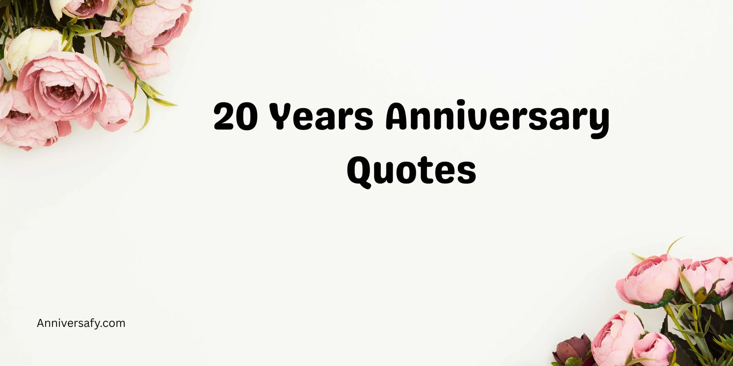 20 Years Anniversary Quotes