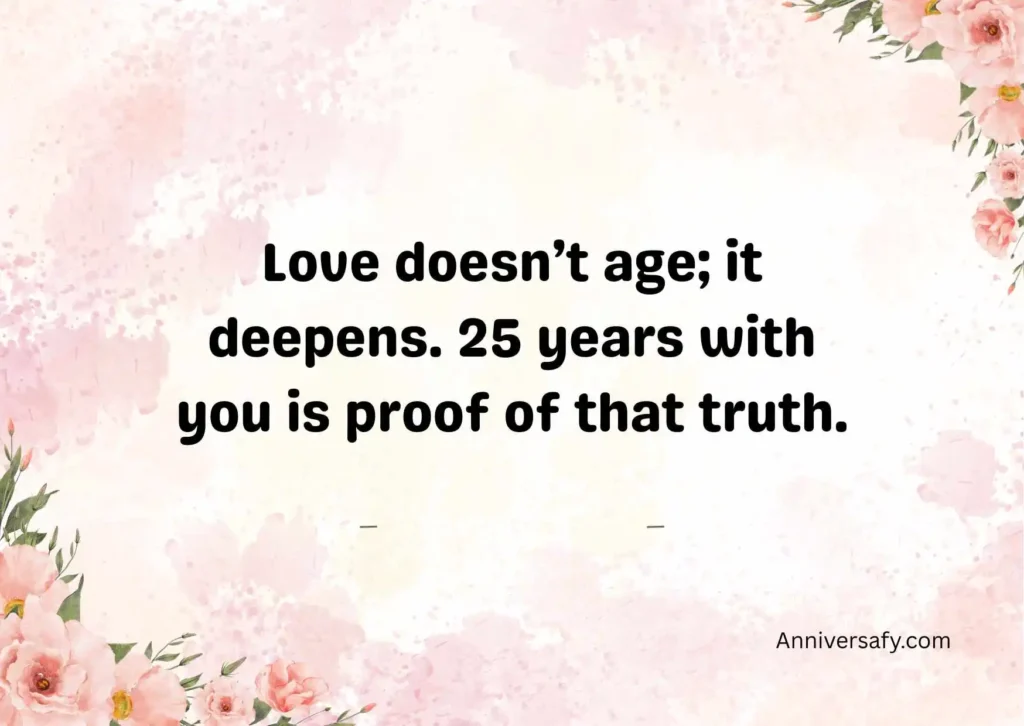 25 Year Anniversary Quotes for Couples