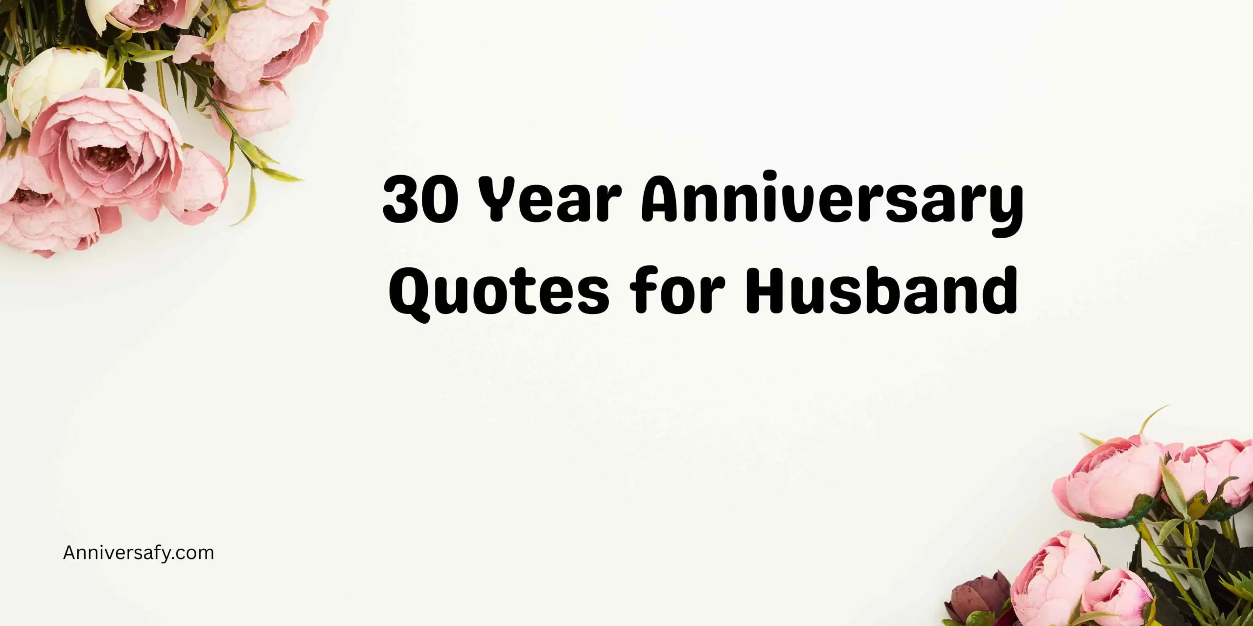 30 Year Anniversary Quotes for Husband