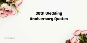 30th Wedding Anniversary Quotes