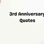 3rd Anniversary Quotes