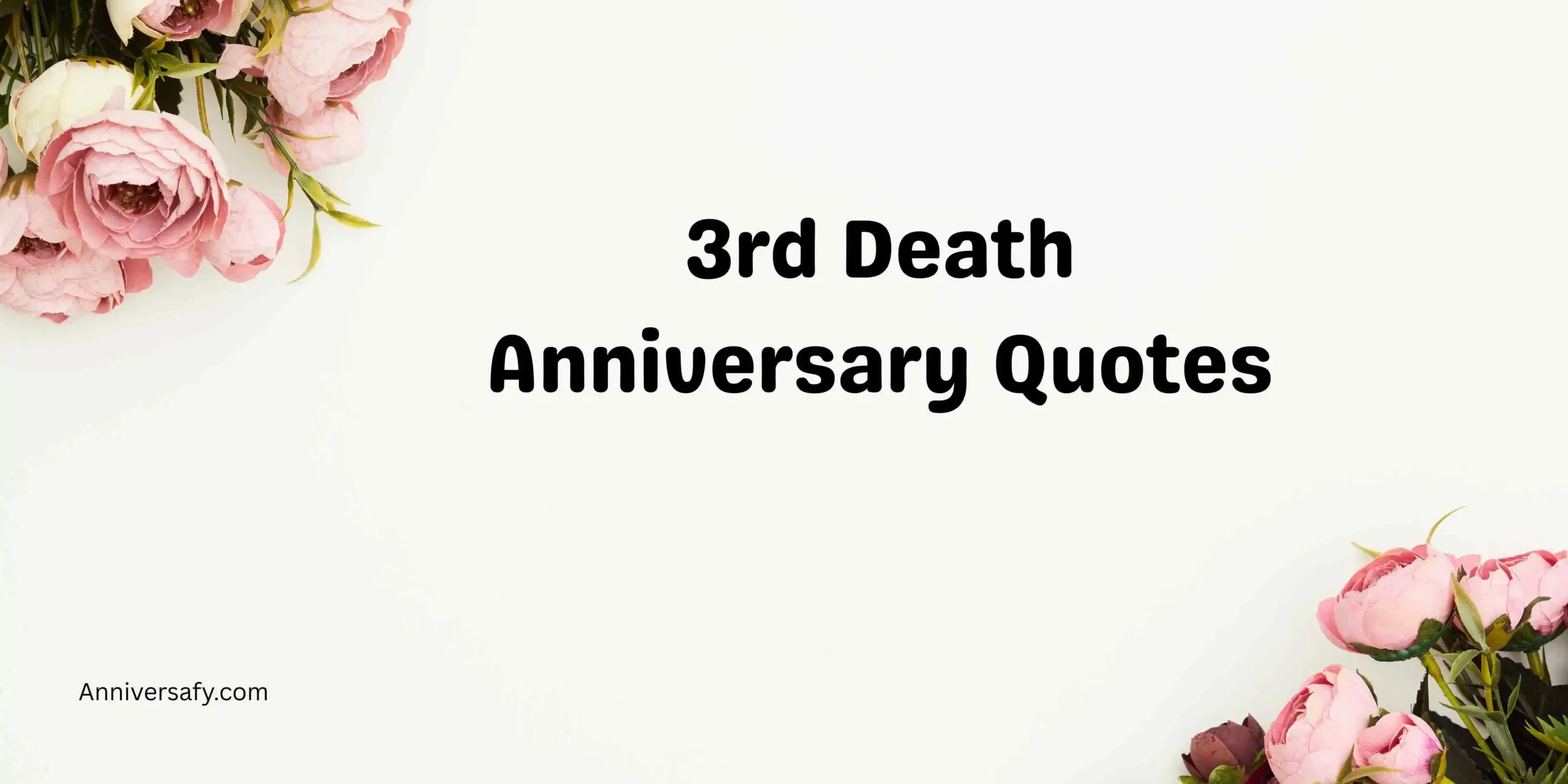 3rd Death Anniversary Quotes