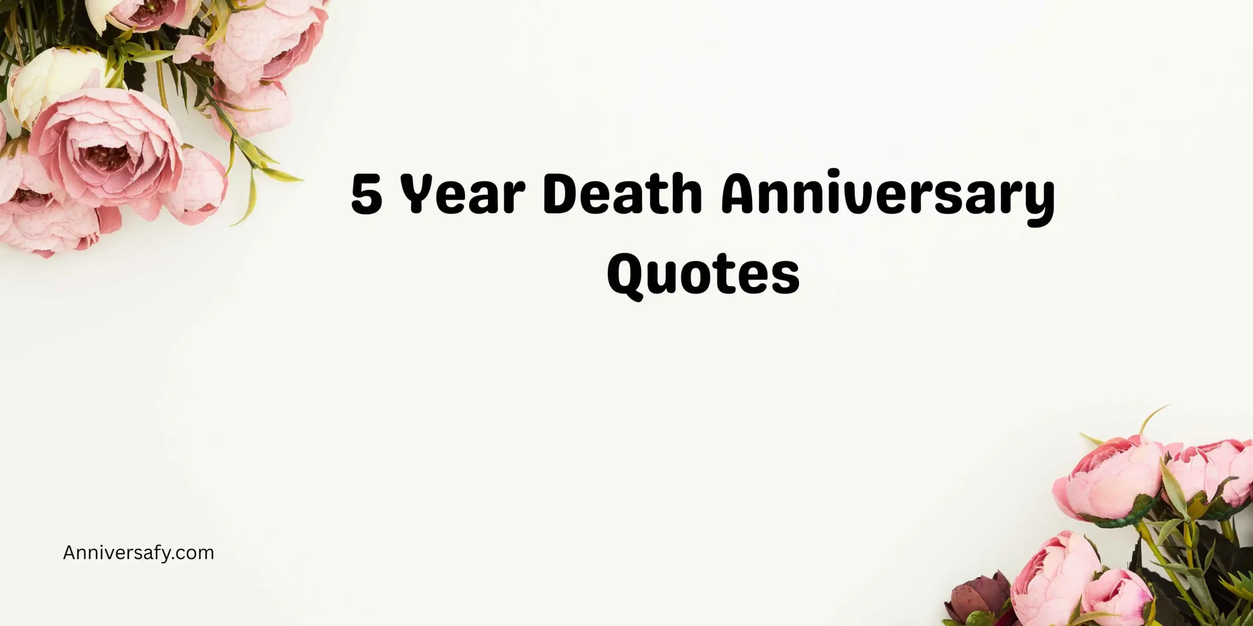 5 Year Death Anniversary Quotes