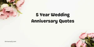 5 Year Wedding Anniversary Quotes