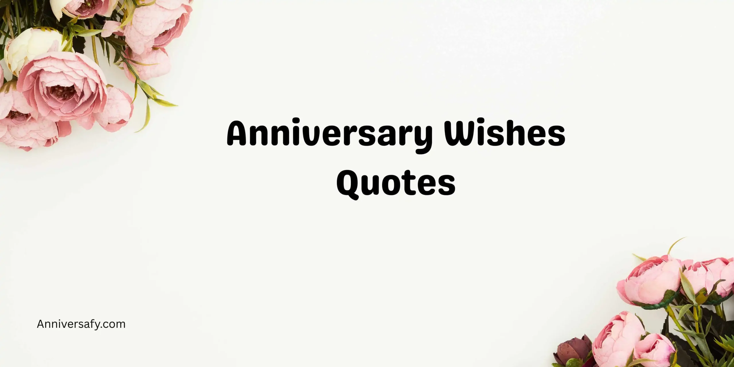 Anniversary Wishes Quotes