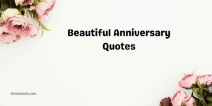 Beautiful Anniversary Quotes