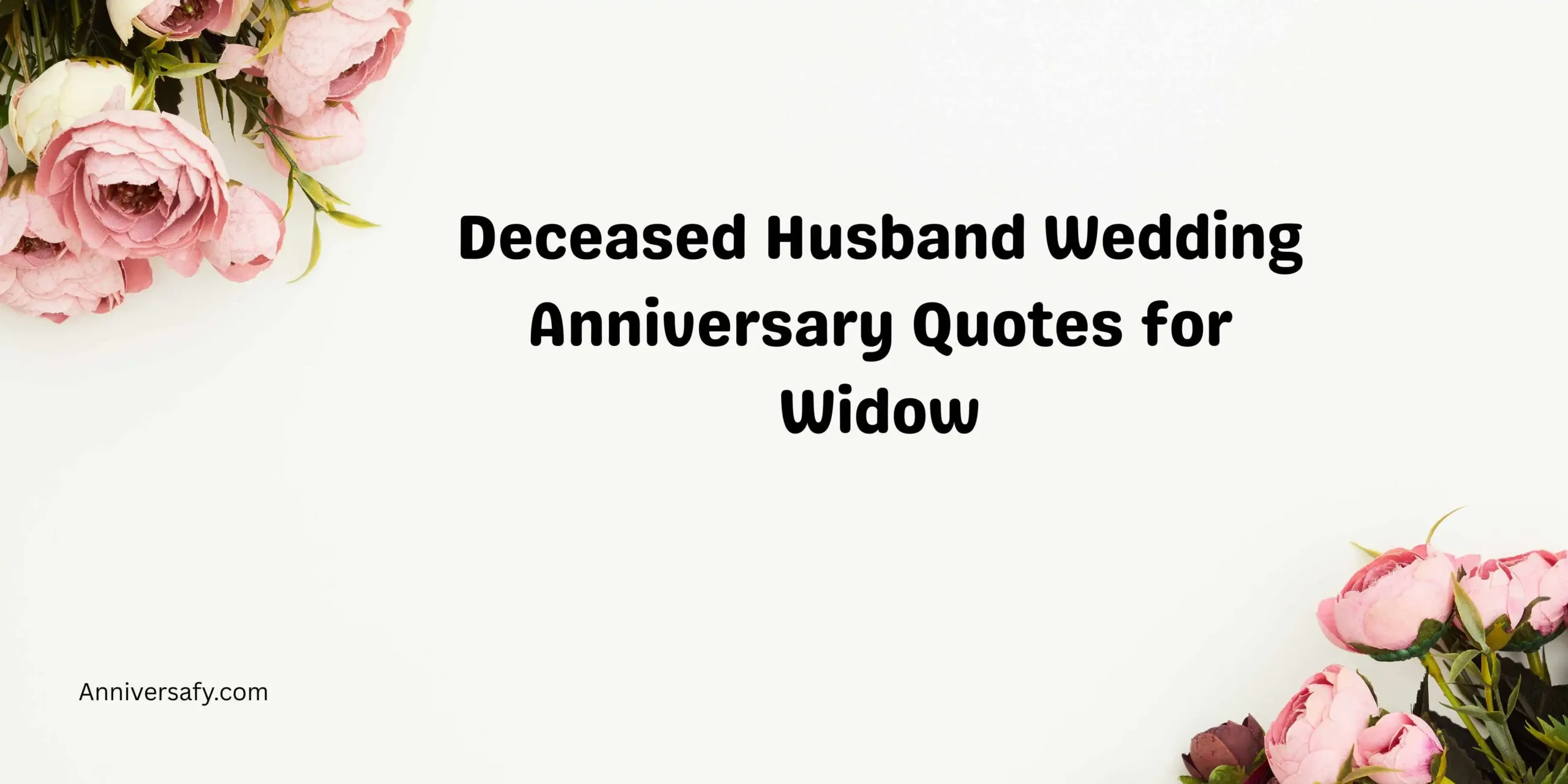Deceased Husband Wedding Anniversary Quotes for Widow