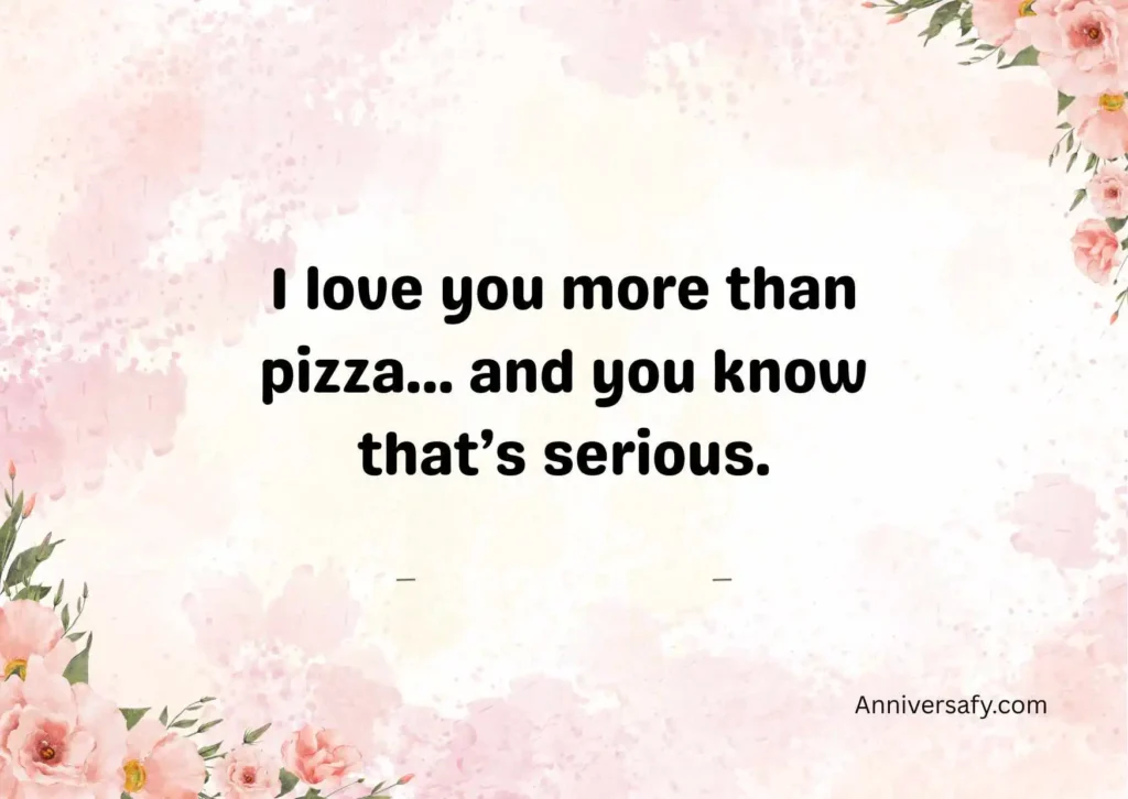 Funny and Light-Hearted Anniversary Quotes