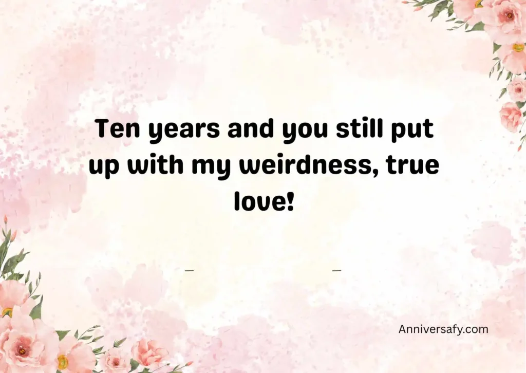 Funny Happy 10th Anniversary Quotes