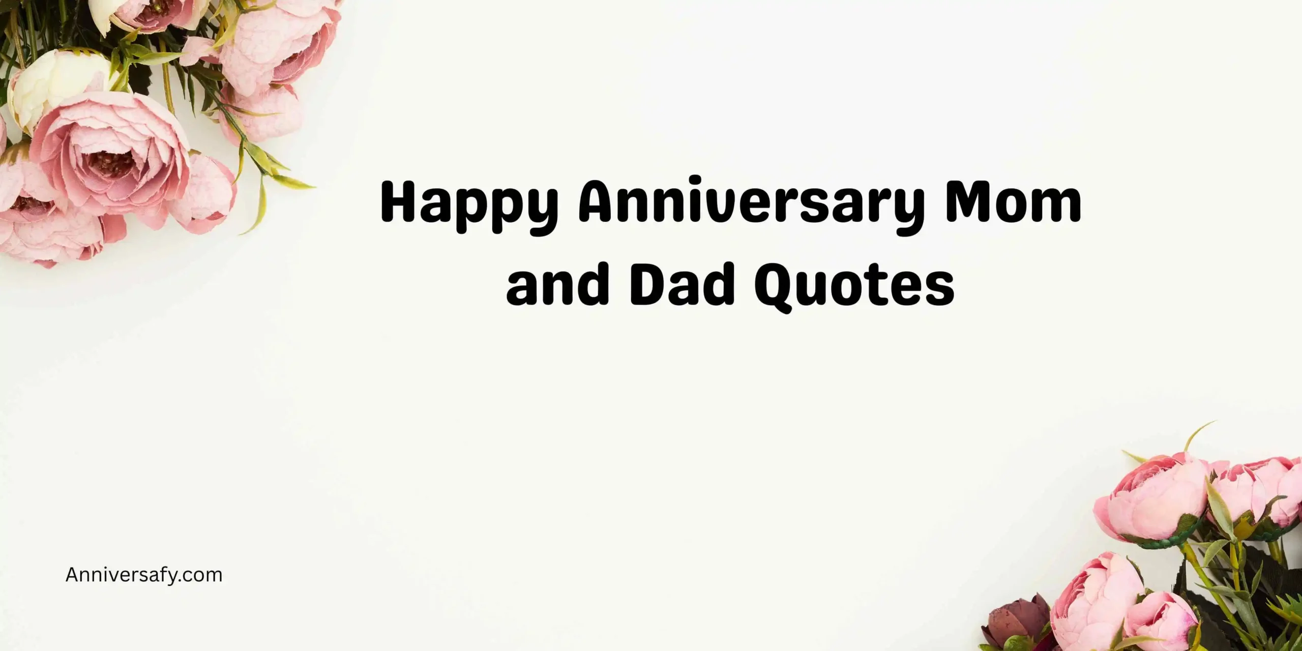 Happy Anniversary Mom and Dad Quotes