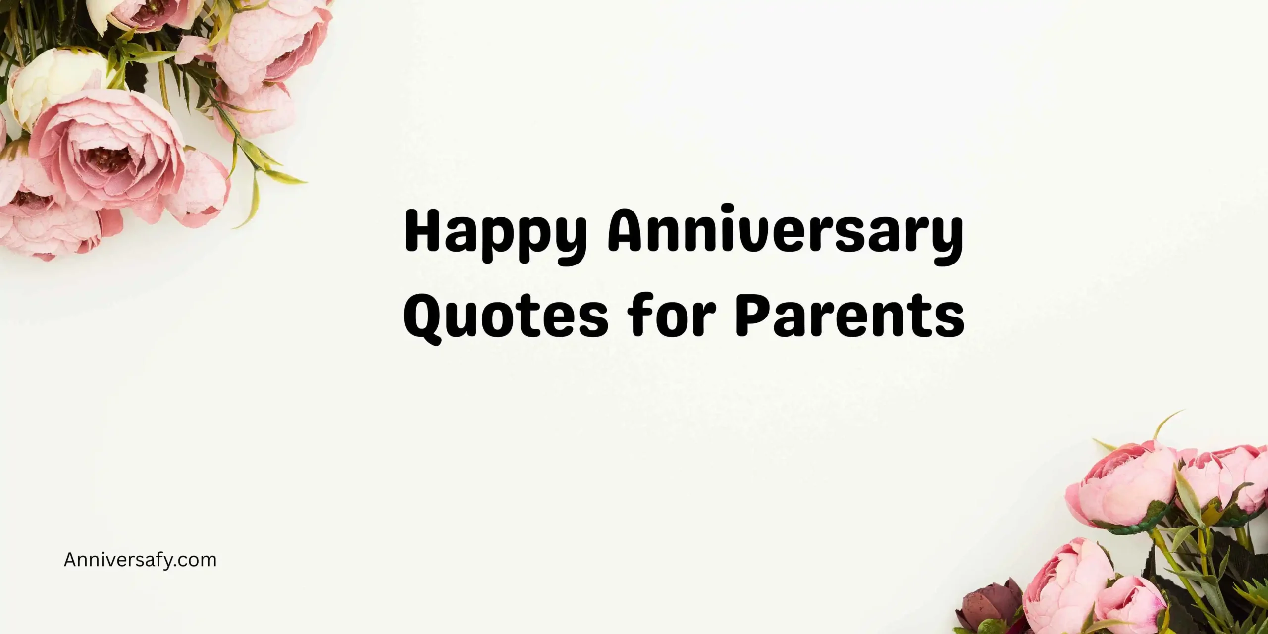 Happy Anniversary Quotes for Parents