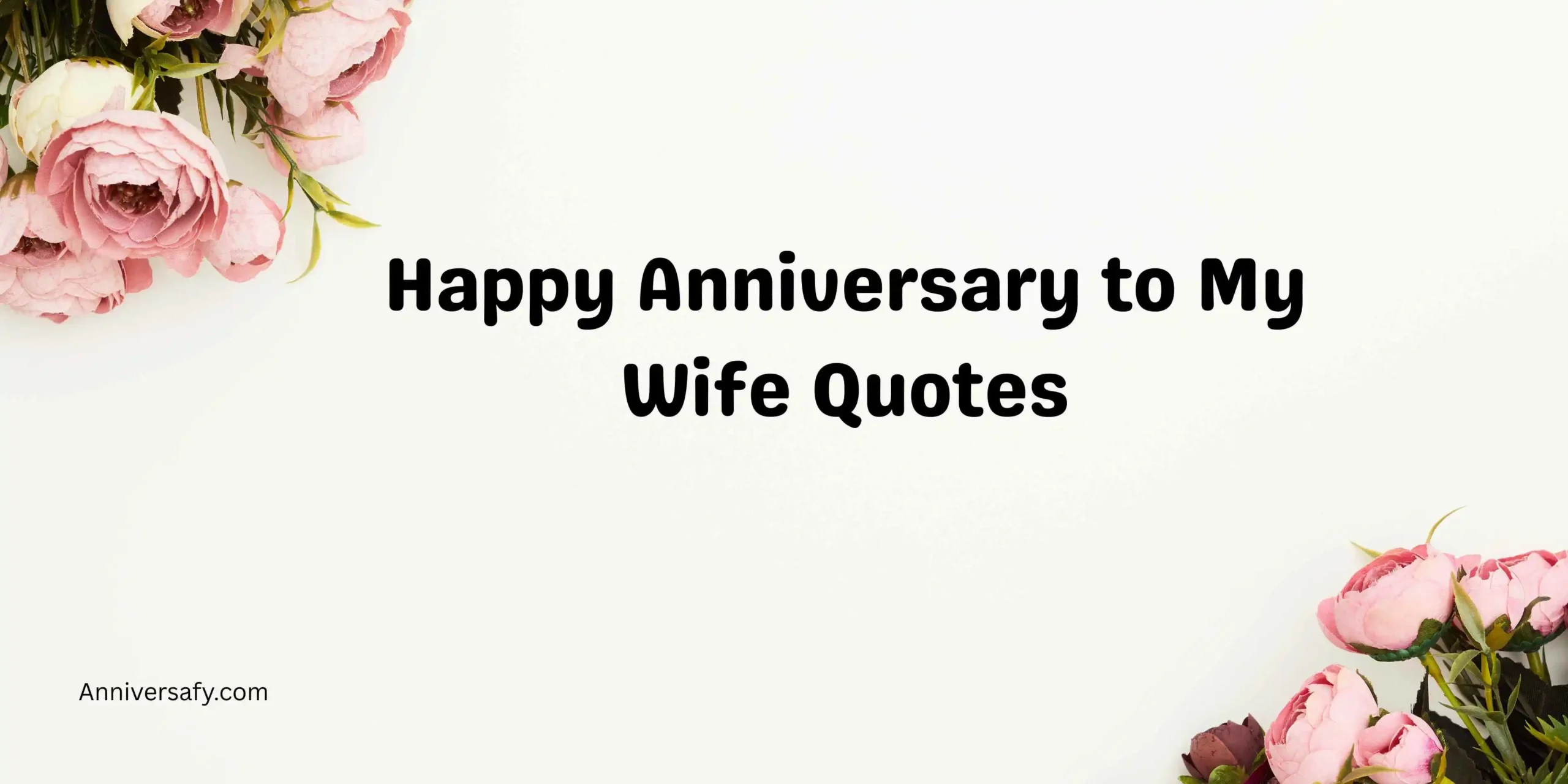 Happy Anniversary to My Wife Quotes
